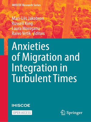 cover image of Anxieties of Migration and Integration in Turbulent Times